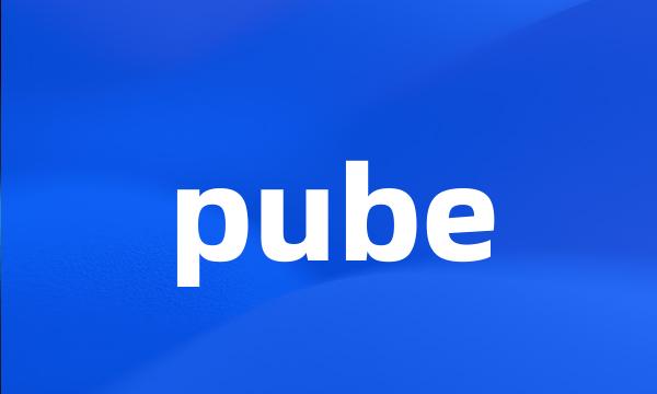 pube