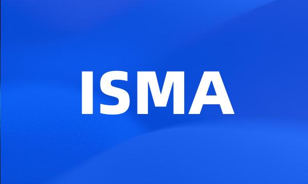 ISMA