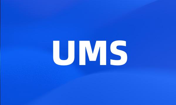 UMS