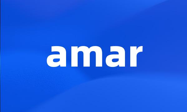 amar