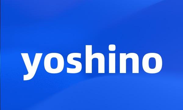 yoshino