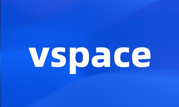 vspace