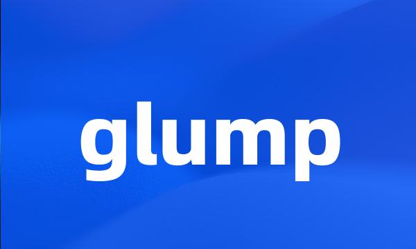 glump