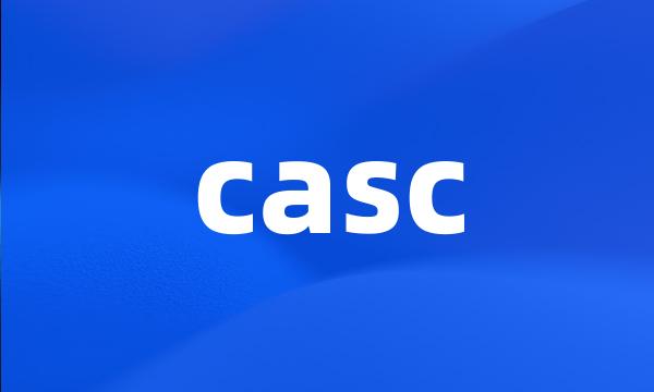 casc