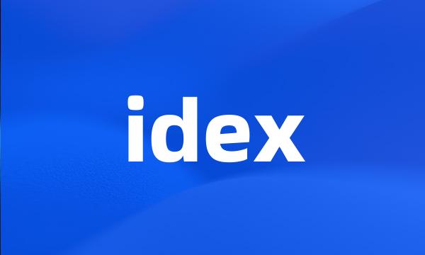 idex