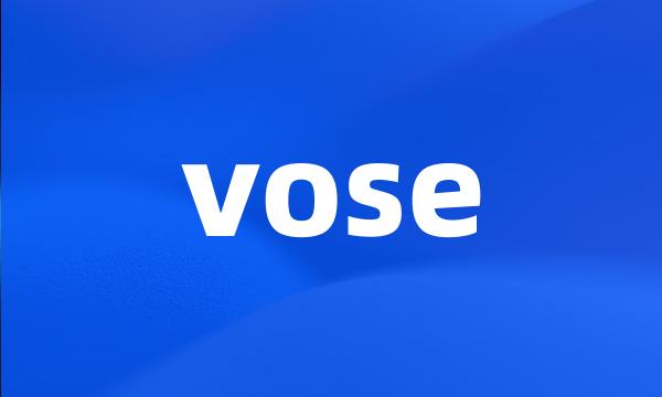 vose