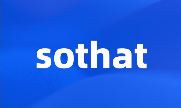 sothat