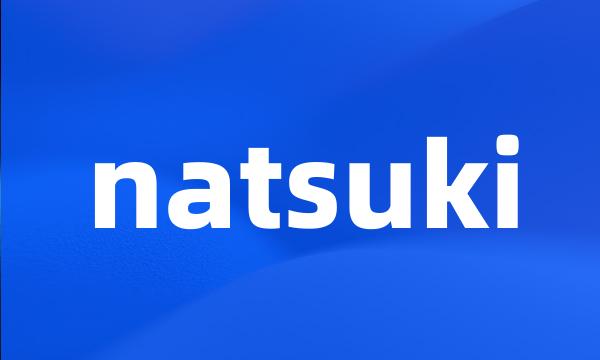 natsuki