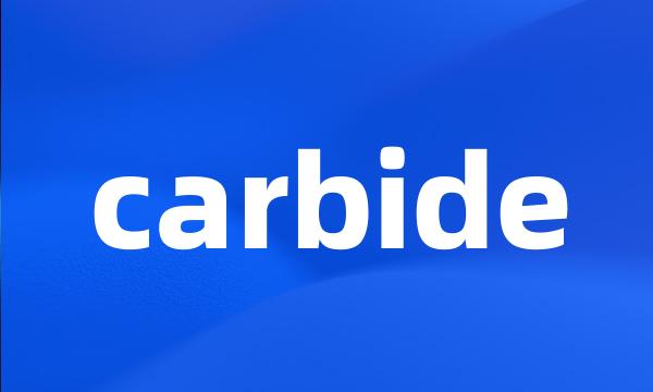 carbide