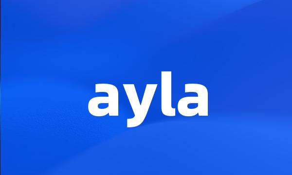 ayla