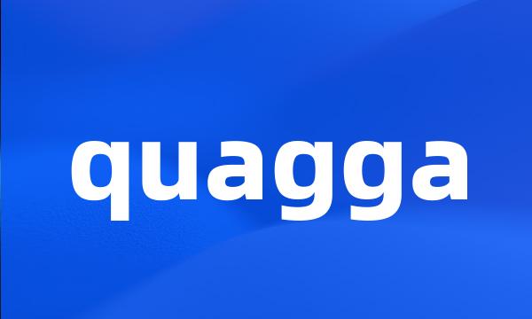 quagga