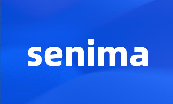 senima