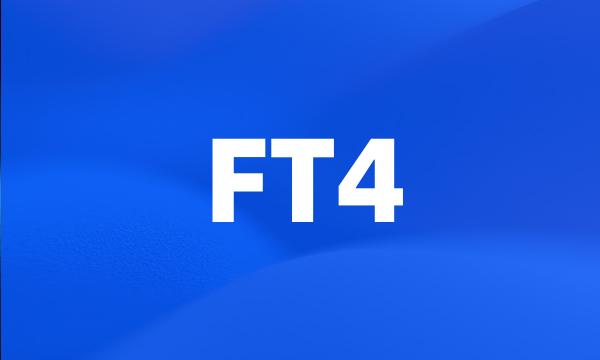 FT4