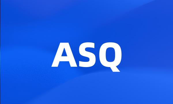 ASQ