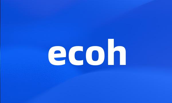 ecoh