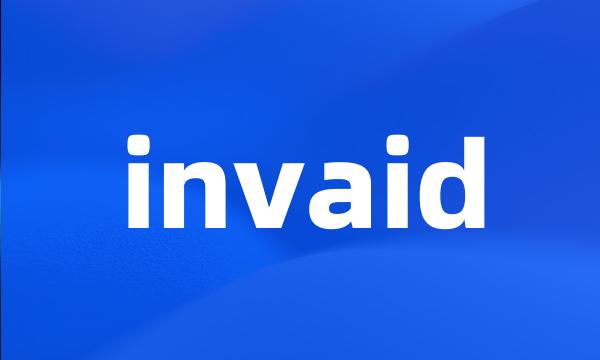 invaid