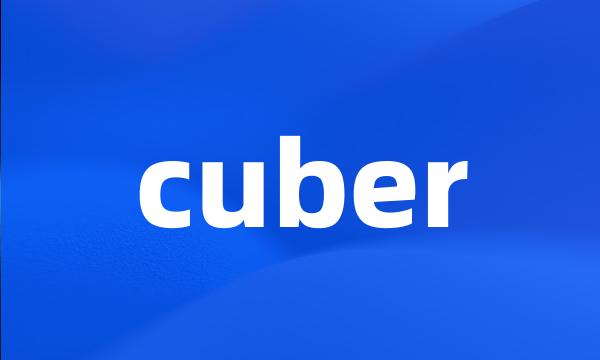 cuber