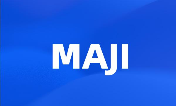 MAJI