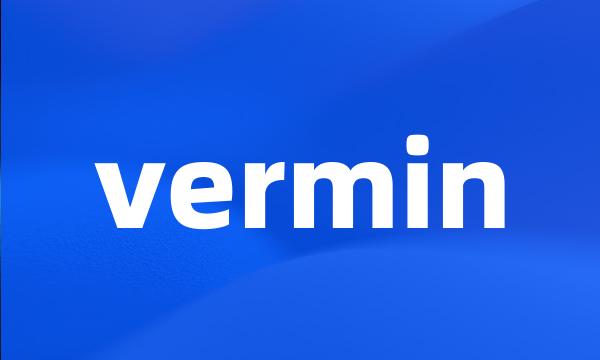 vermin