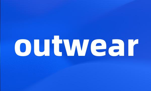 outwear