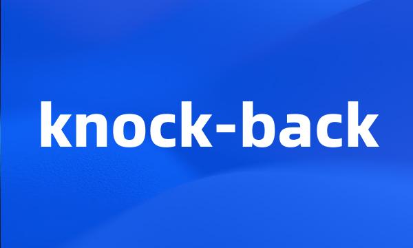 knock-back