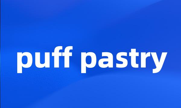 puff pastry