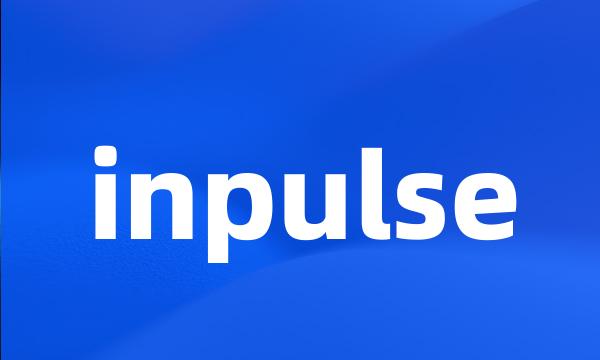 inpulse