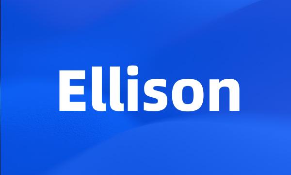 Ellison