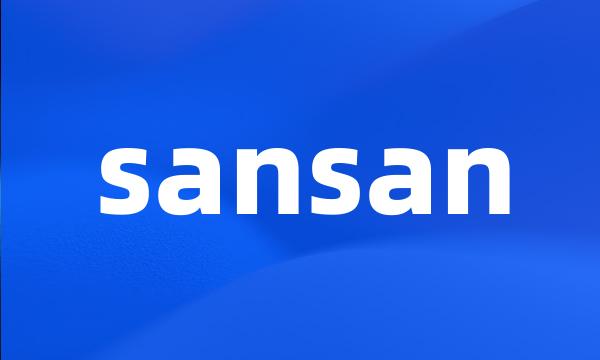 sansan