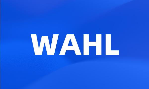 WAHL