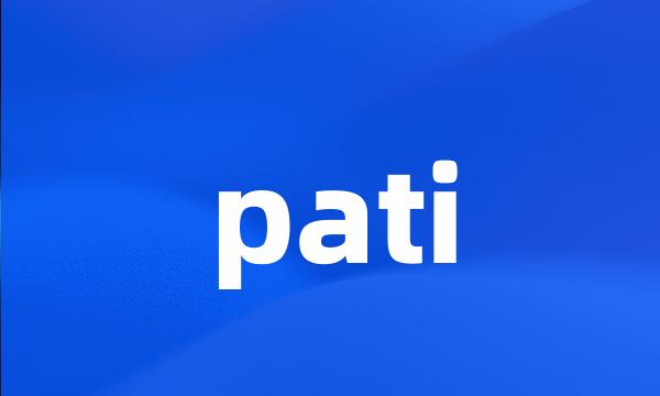 pati