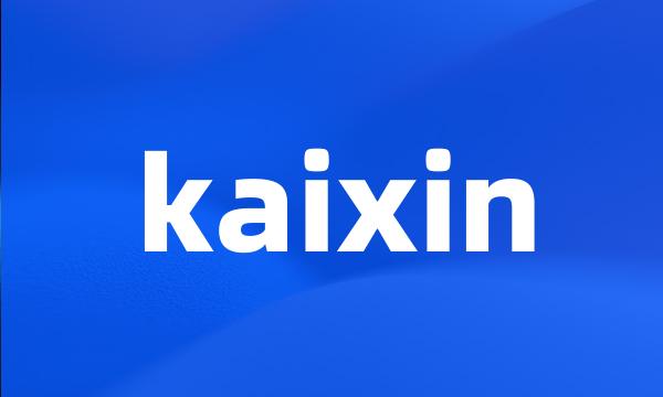 kaixin