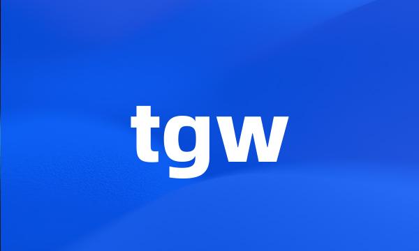 tgw