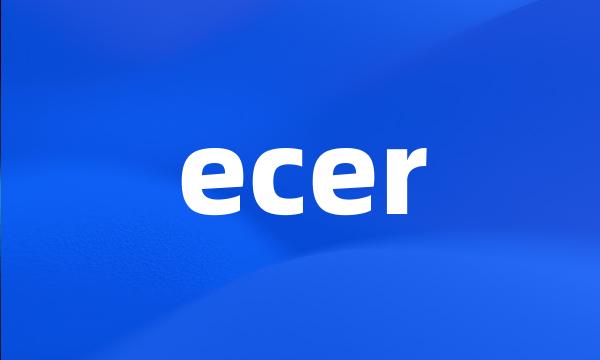 ecer