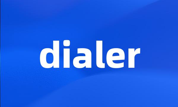 dialer