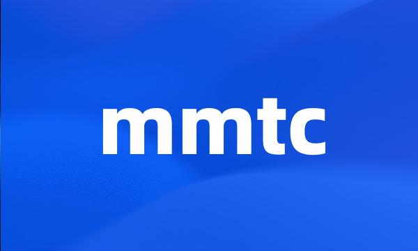 mmtc