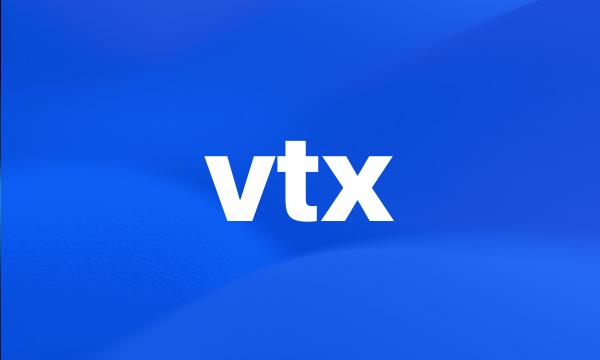 vtx