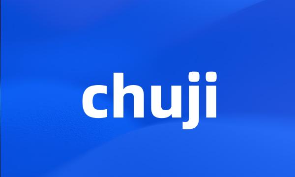 chuji