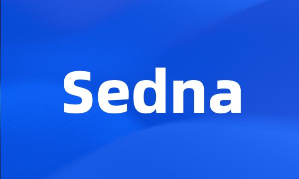 Sedna