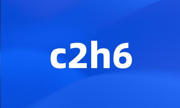 c2h6