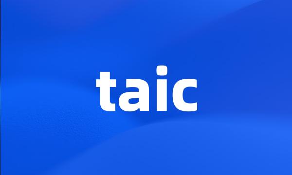 taic