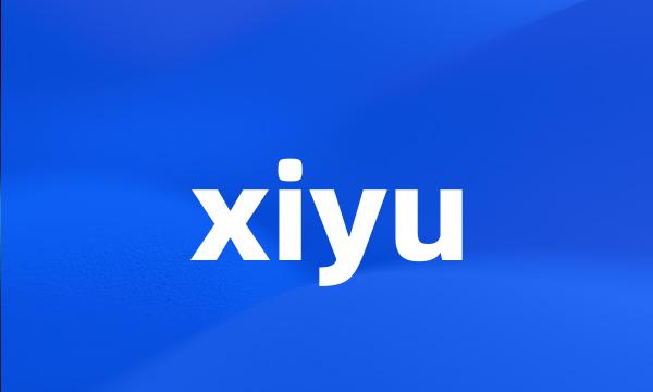 xiyu