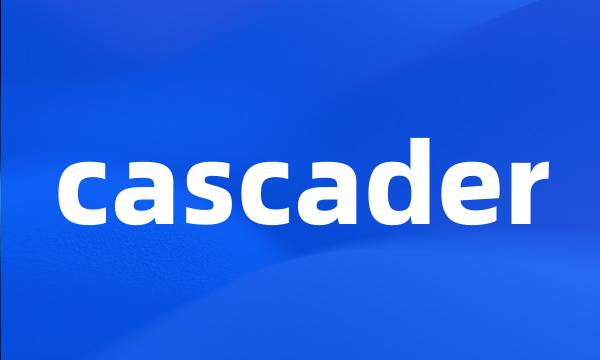 cascader