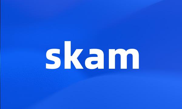 skam