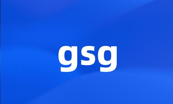 gsg