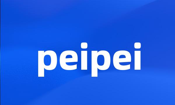 peipei