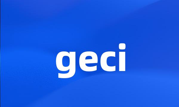 geci