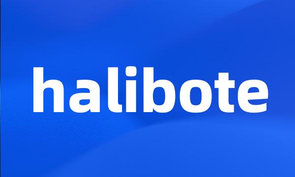 halibote