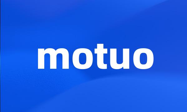 motuo