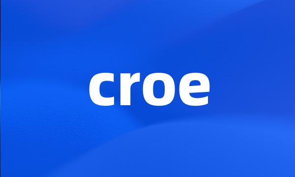 croe